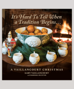 It's Hard To Tell When a Tradition Begins... A Vaillancourt Christmas